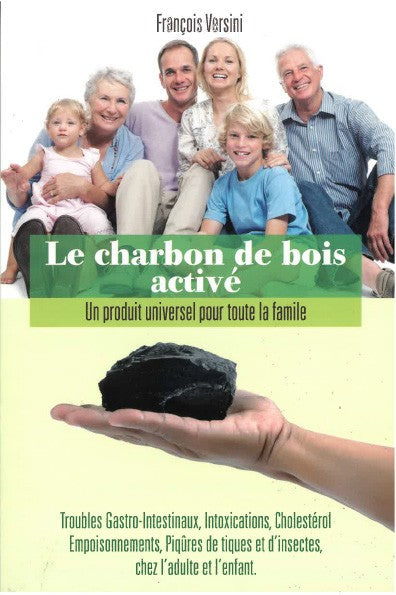 Le charbon de bois activé - François Versini