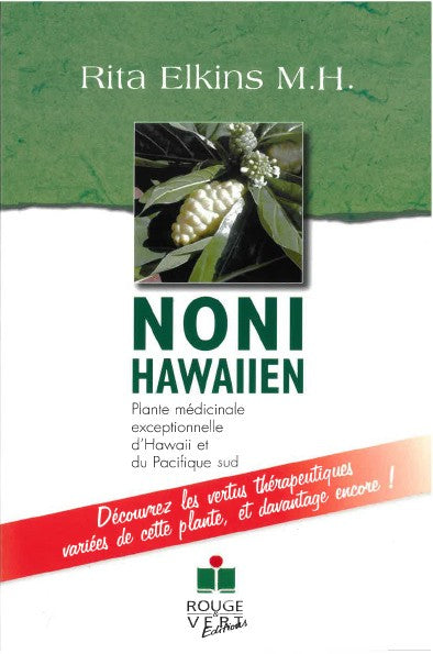 Noni Hawaiien - Rita Elkins M.H