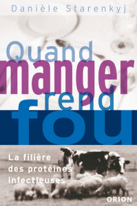 Quand manger rend fou - Daniele Starenkyj